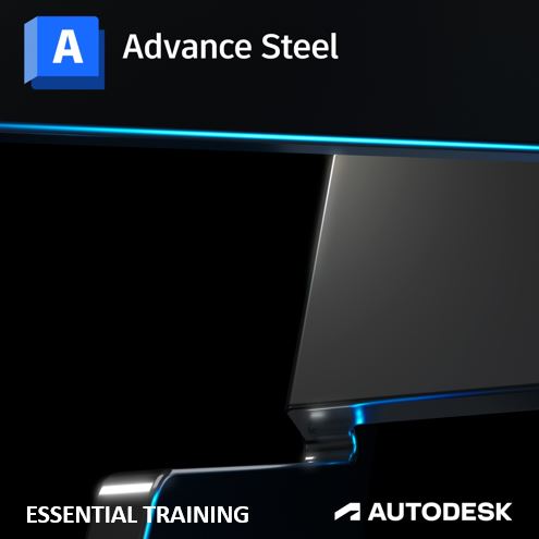 Advance Steel Essential Training