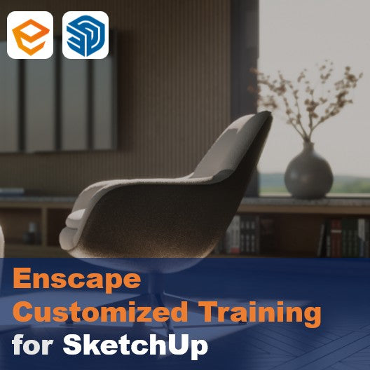 Enscape Customized Training for SketchUp